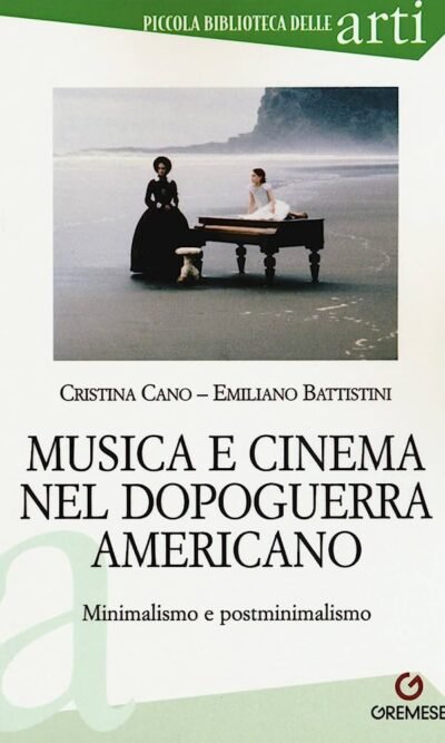 Musica e cinema nel dopoguerra americano: minimalismo e postminimalismo