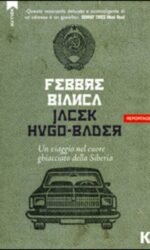 Febbre bianca: Un viaggio nel cuore ghiacciato della Siberia
