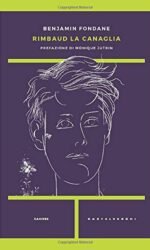 Viaggia viaggia, Rimbaud!