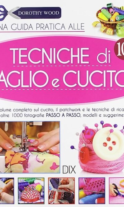 Tecniche di taglio e cucito