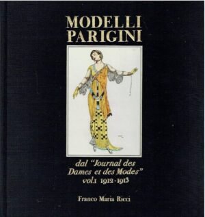 MODELLI PARIGINI DAL JOURNAL DES DAMES ET DES MODE