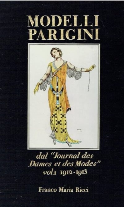 MODELLI PARIGINI DAL JOURNAL DES DAMES ET DES MODE
