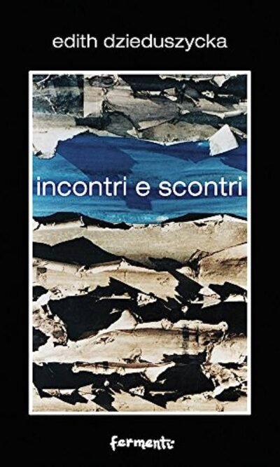 Incontri e scontri