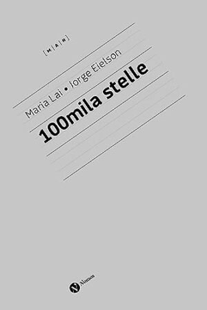 MARIA LAI E JORGE EIELSON. 100mila Stell