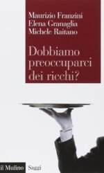 DOBBIAMO PEROCCUPARCI DEI RICCHI?