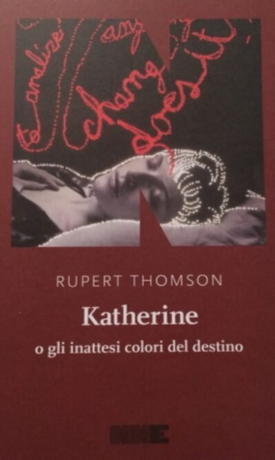 Katherine o gli inattesi colori del destino