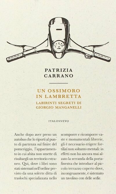 Un ossimoro in lambretta: labirinti segreti di Giorgio Manganelli
