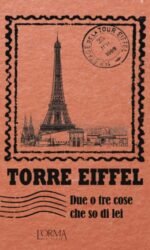 TORRE EIFFEL DUE O TRE COSE CHE SO DI LEI