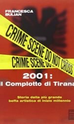 2001 IL COMPLOTTO DI TIRANA