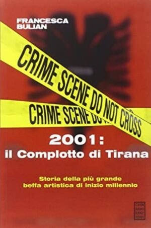 2001 IL COMPLOTTO DI TIRANA