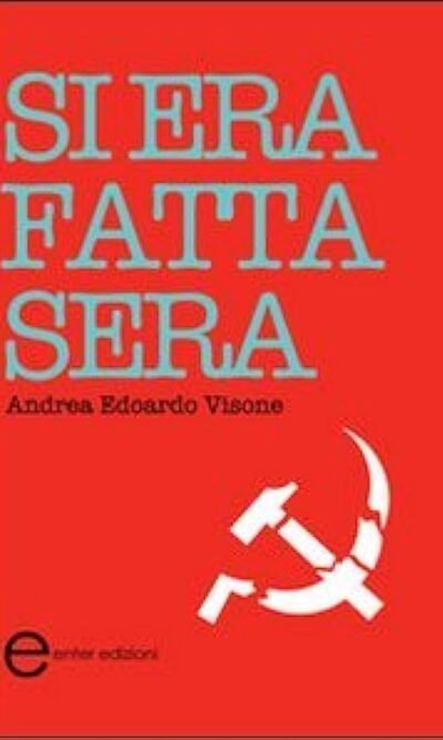 Si era fatta sera