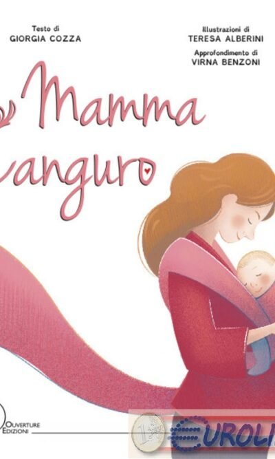 Mamma canguro. Ediz. a colori