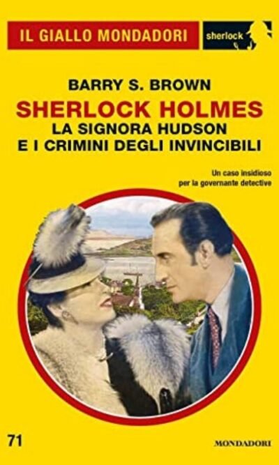 Sherlock Holmes – La signora Hudson e i crimini degli invincibili