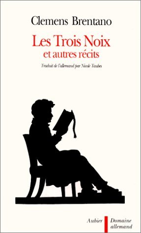 Les Trois Noix: et autres récits