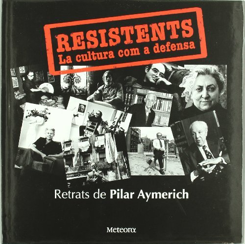 Resistents: la cultura com a defensa