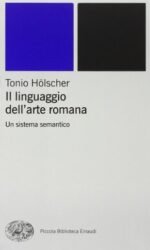 Il linguaggio dell'arte romana. Un sistema semantico