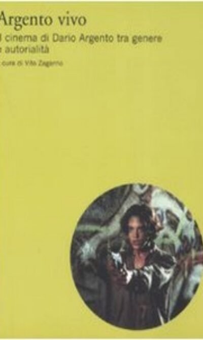 Argento vivo. Il cinema di Dario Argento tra genere e autorialità