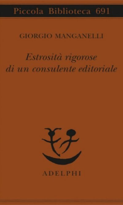 Estrosità rigorose di un consulente editoriale