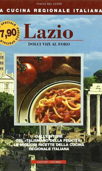 Lazio: dolci vizi al foro