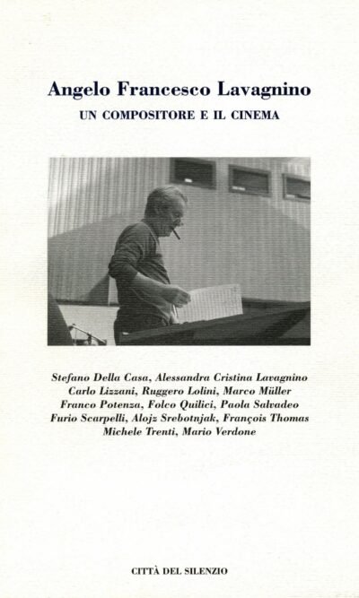 Angelo Francesco Lavagnino: un compositore e il cinema