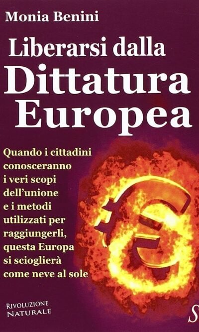 Liberarsi dalla dittatura europea