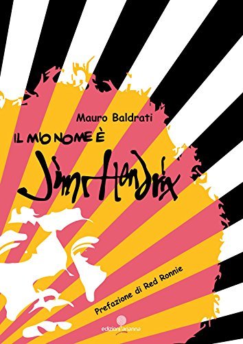 Il mio nome è Jimi Hendrix