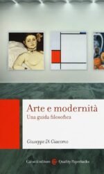 ARTE E MODERNITA' (UNA GUIDA FILOSOFICA)