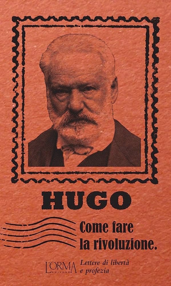 COME FARE LA RIVOLUZIONE LETTERE DI LIBERTA'