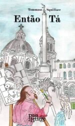 Então Tá. Ediz. italiana e portoghese