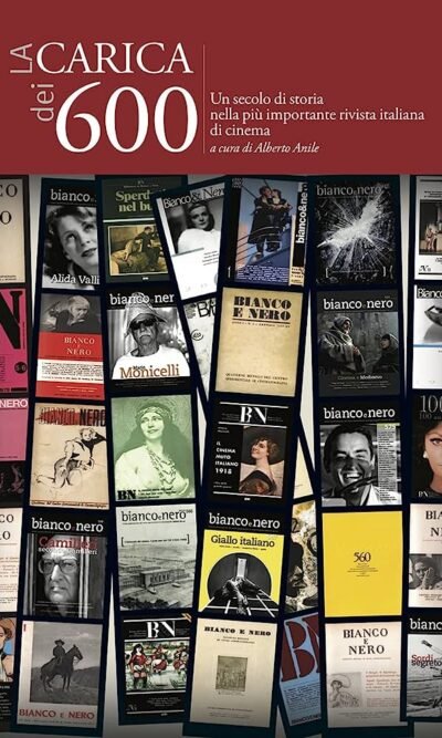 La carica dei 600: un secolo di storia nella più importante rivista italiana di cinema
