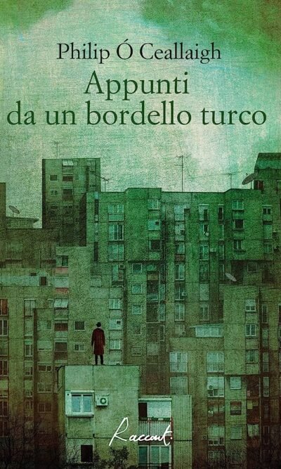 Appunti da un bordello turco. Nuova ediz.