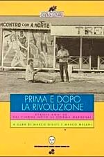 Prima e dopo la rivoluzione: Brasile anni '60: dal cinema nôvo al cinema marginal