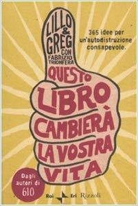 Questo libro cambierà la vostra vita