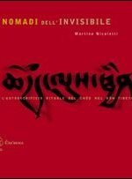 Nomadi dell'invisibile. L'autosacrificio rituale nel Chöd nel Bön tibetano