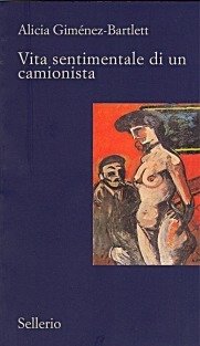 Vita Sentimentale DI UN Camionista