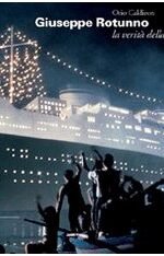 Giuseppe Rotunno: la verità della luce