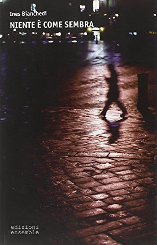 Niente è come sembra