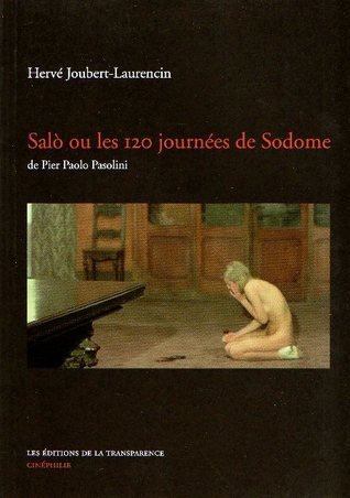 Salo ou les 120 journées de Sodome de P.P.Pasolini