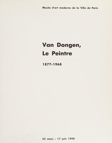 Kees Van Dongen: Le Peintre