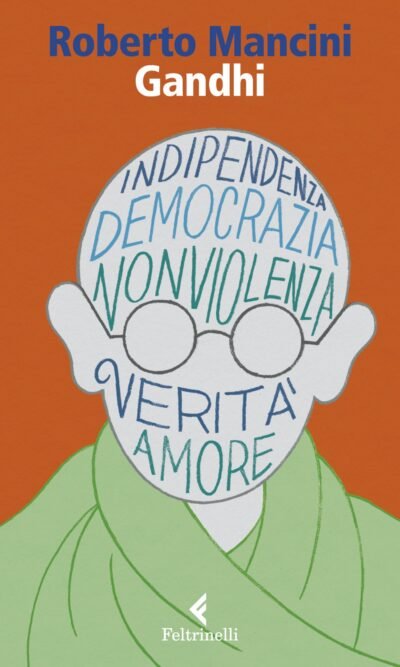 Gandhi. Al di là del principio di potere