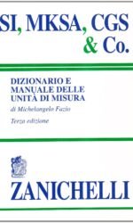 Dizionario e manuale delle unità di misura