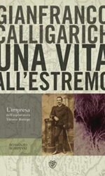 Una vita all’estremo. L'impresa dell'esploratore Vittorio Bottego