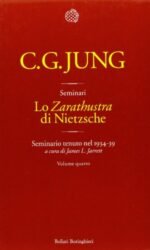 Lo «Zarathustra» di Nietzsche. Seminario tenuto nel 1934-39