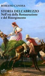 Storia dell'Abruzzo nell'età della Restaurazione e del Risorgimento