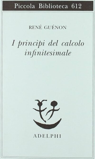 I PRINCIPI DEL CALCOLO INFINITESIMALE