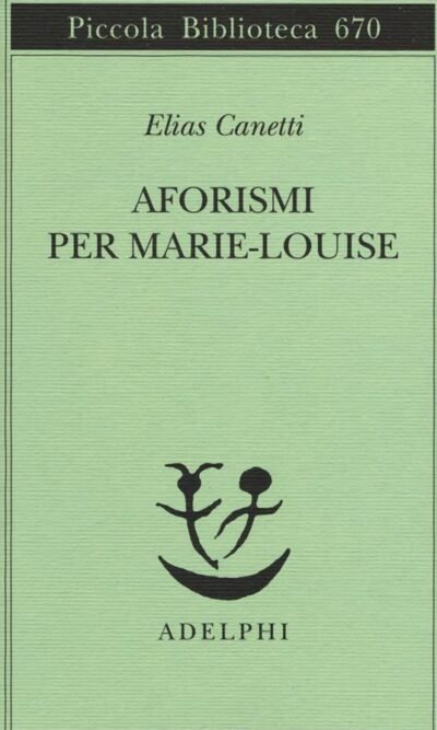 AFORISMI PER MARIE LOUISE