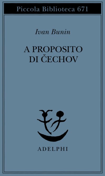 A PROPOSITO DI CECHOV