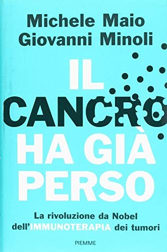 Il cancro ha già perso. La rivoluzione da Nobel dell'immunoterapia dei tumori