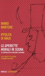 Le «Operette morali» in scena. La teatralità di Giacomo Leopardi
