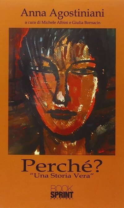 PERCHE' UNA STORIA VERA (rese giulia bornacin 34cp
